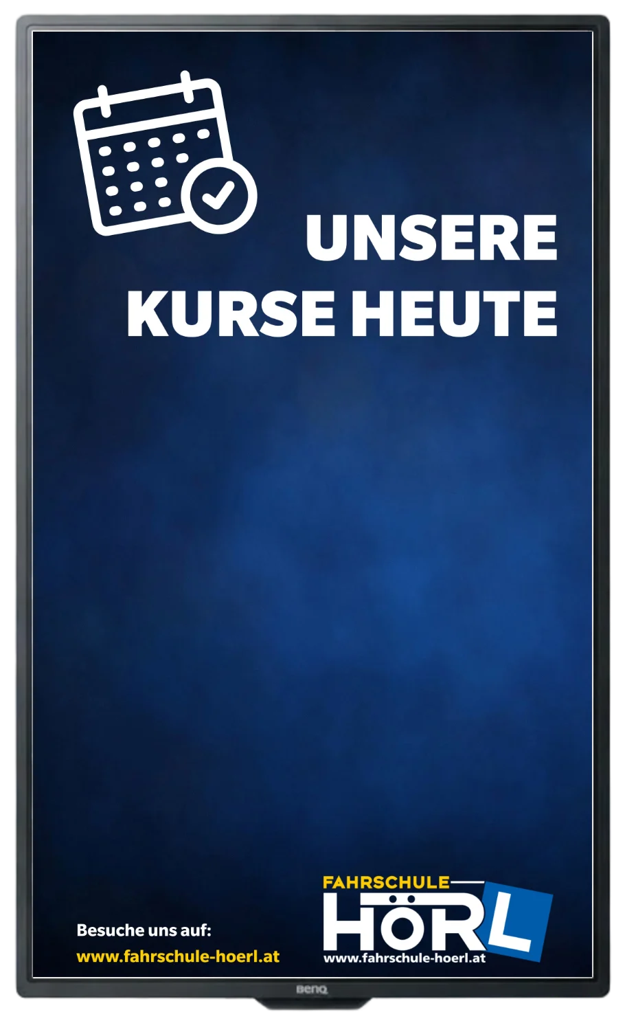 Digital-Signage-Screen der Fahrschule HÖRL: Unsere Kurse heute
